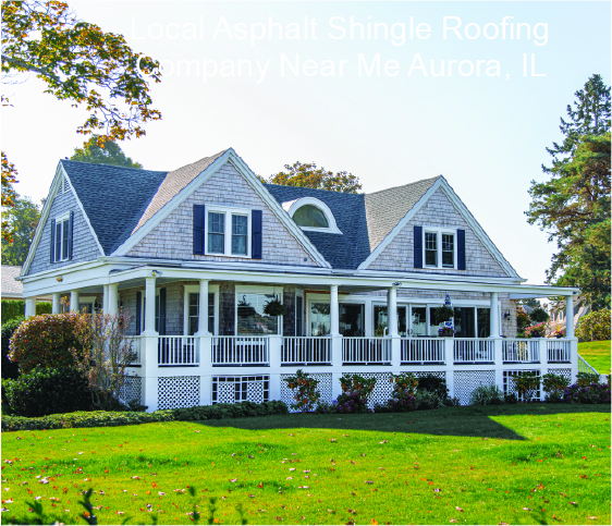 Local asphalt shingle roofing replacement in Aurora Illinois